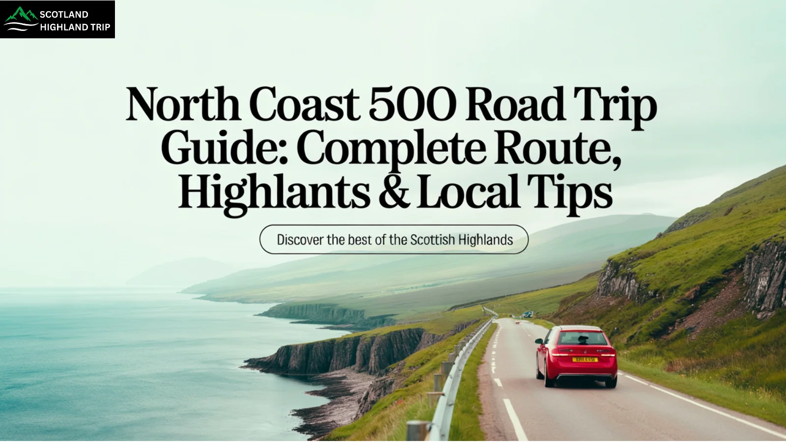 North Coast 500 Road trip
