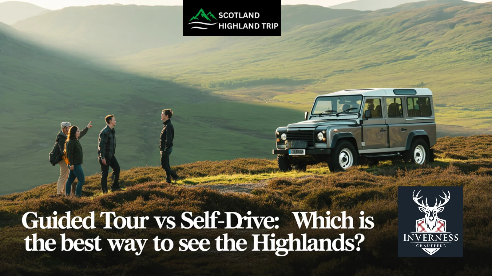 Scotland Highland Guided tour vs self drive