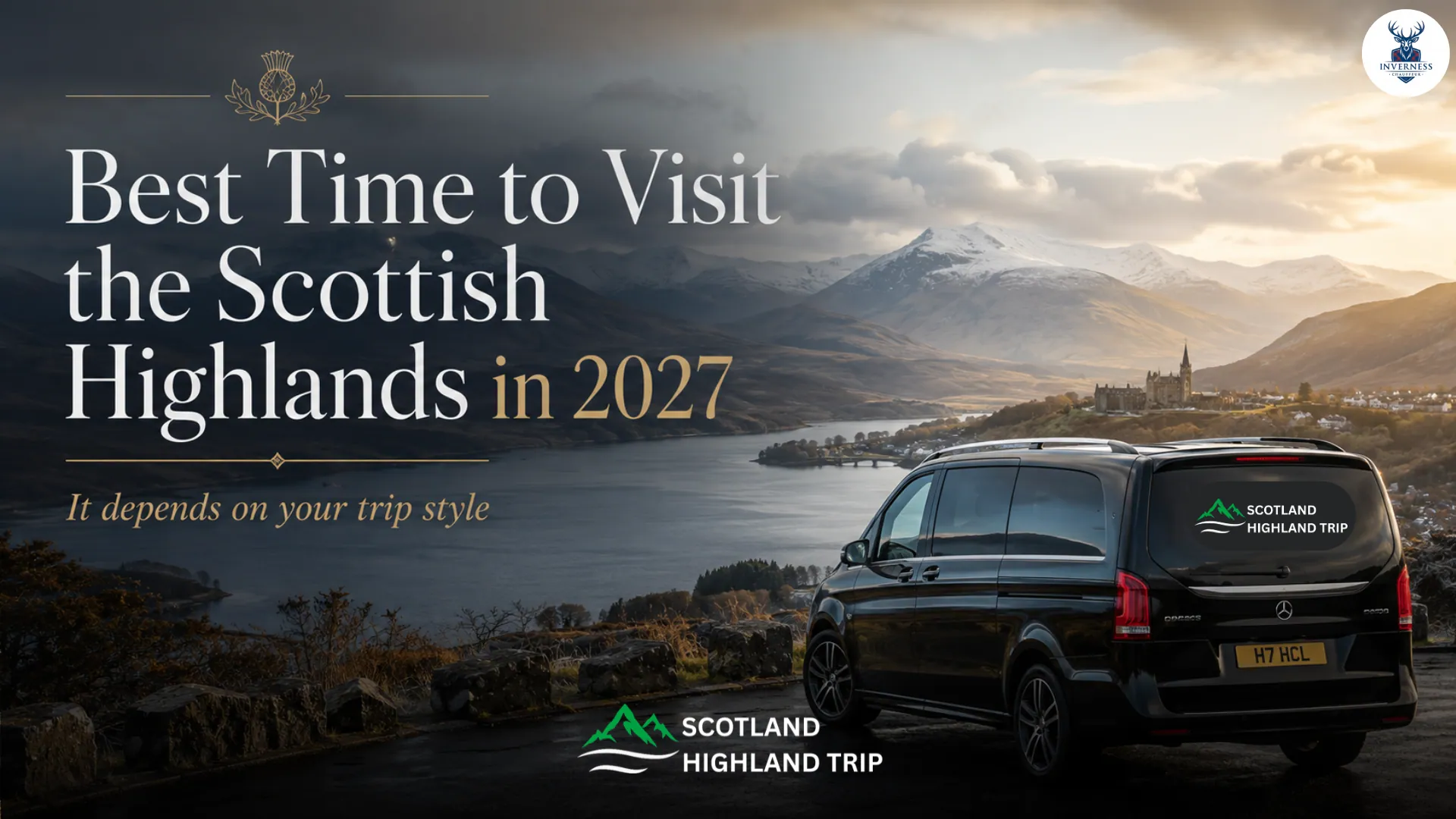 Best Time to Visit the Scottish Highlands in 2027